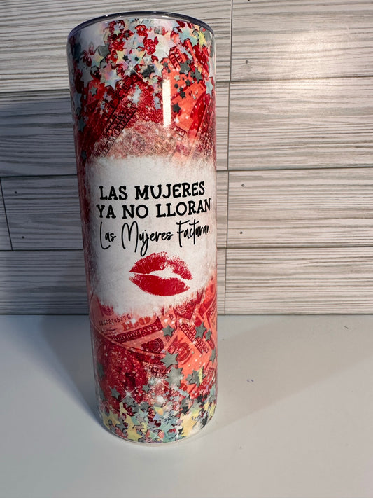 Mujeres No Lloran - 20oz Skinny Tumbler