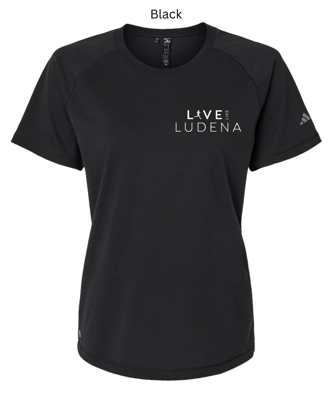 Live Like Ludena - T-Shirt