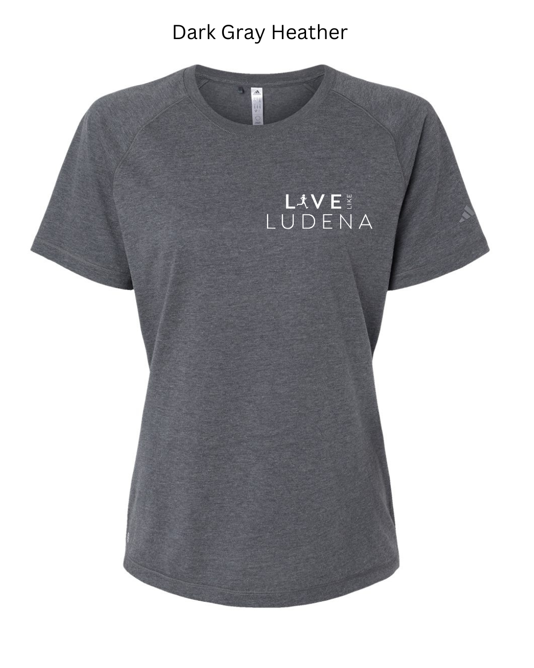 Live Like Ludena - T-Shirt